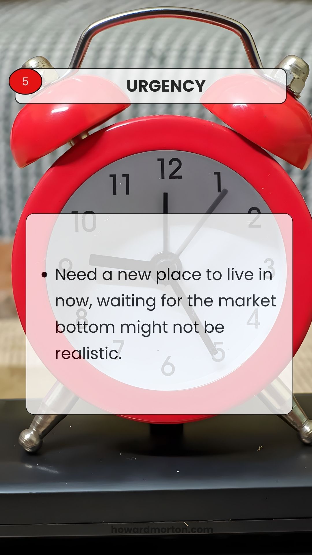 Urgency, when waiting for the market bottom is not realistic